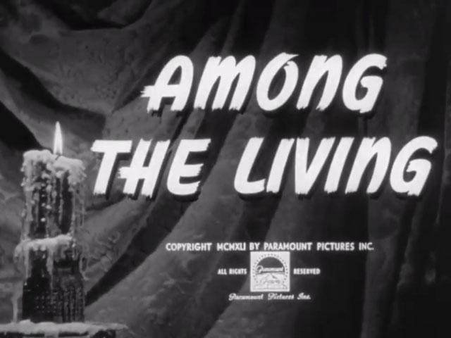 Among the Living