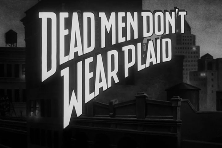 Dead Men Don't Wear Plaid