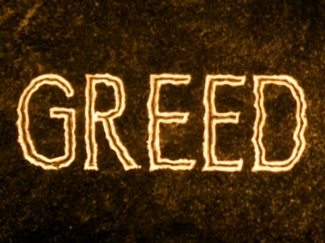 Greed