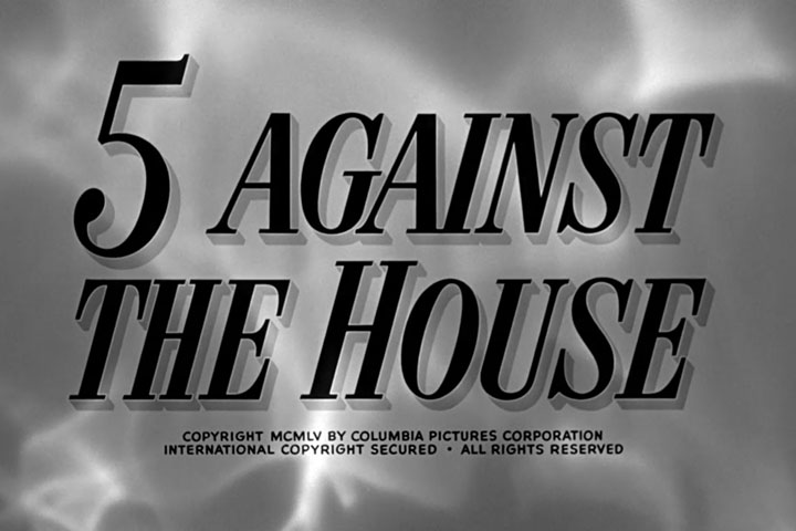 Five Against the House